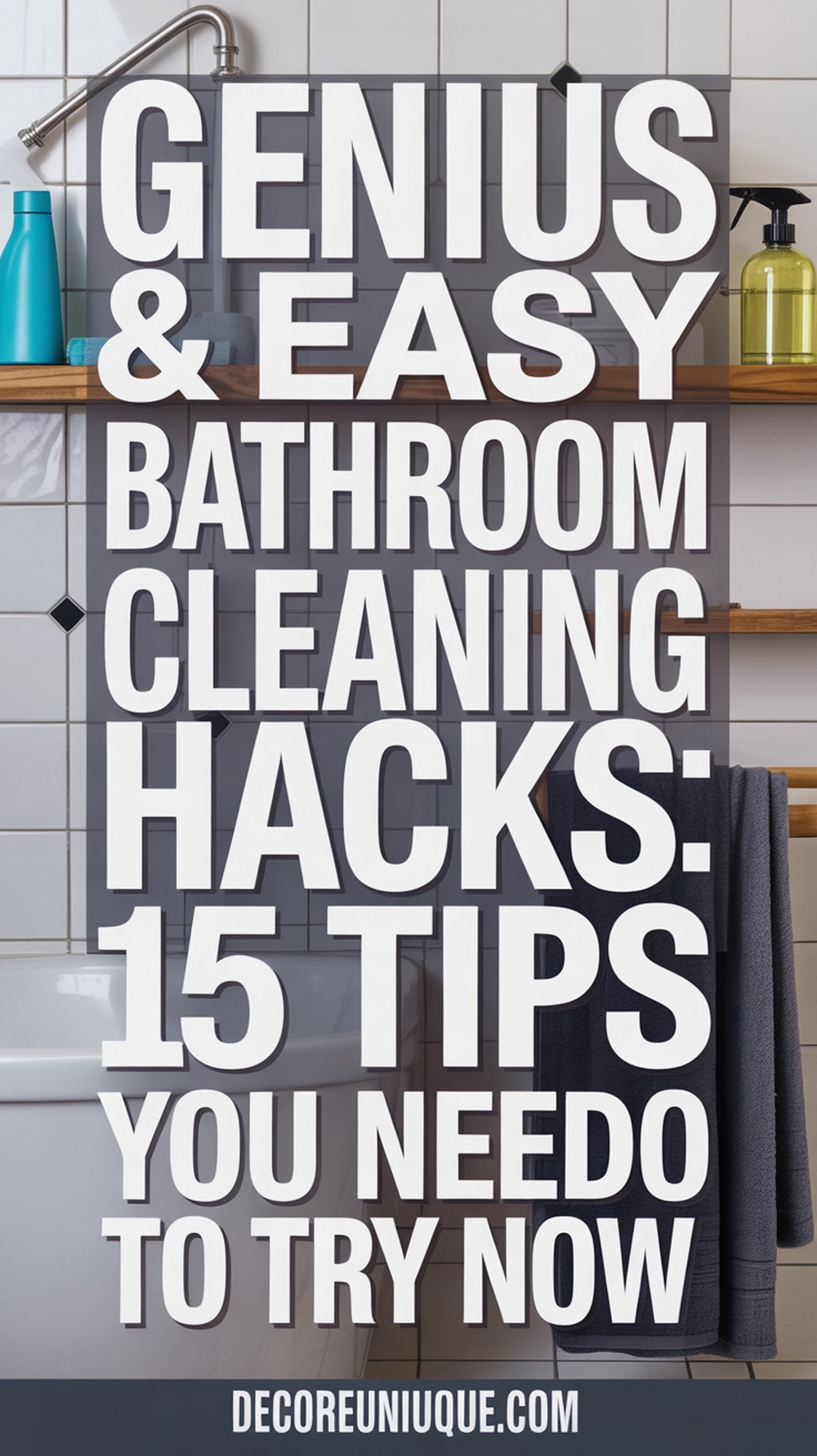 bathroom cleaning hacks