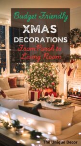 Budget Friendly Xmas Decorations